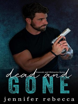 cover image of Dead and Gone